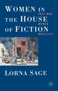Cover image: Women in the House of Fiction 1st edition 9781349222254