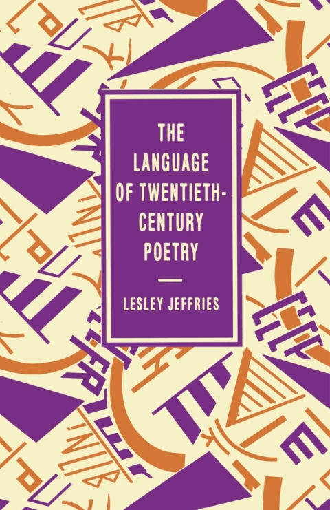 Cover image for book The Language of Twentieth Century Poetry