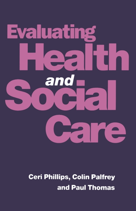 Evaluating Health and Social Care 