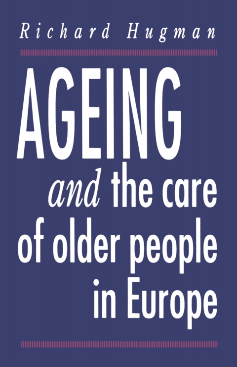 Ageing and the Care of Older People in Europe 