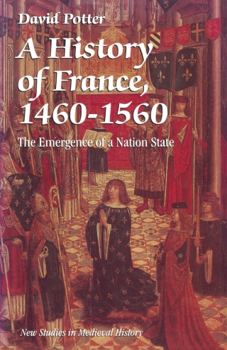 A History of France, 1460–1560