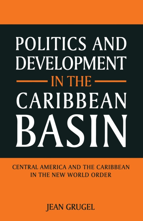 Cover image for book Politics and Development in the Caribbean Basin