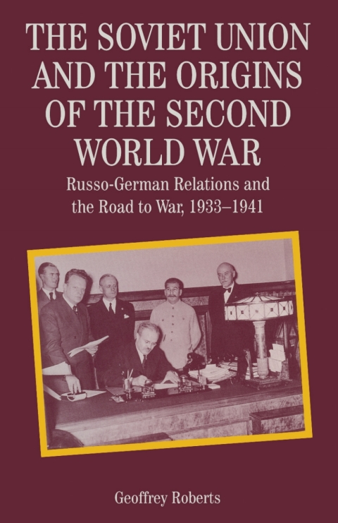 Cover image for book The Soviet Union and the Origins of the Second World War