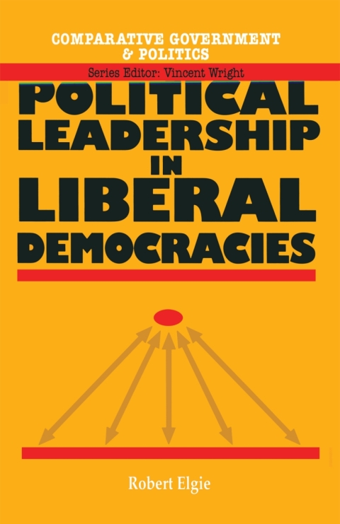 Cover image for book Political Leadership in Liberal Democracies