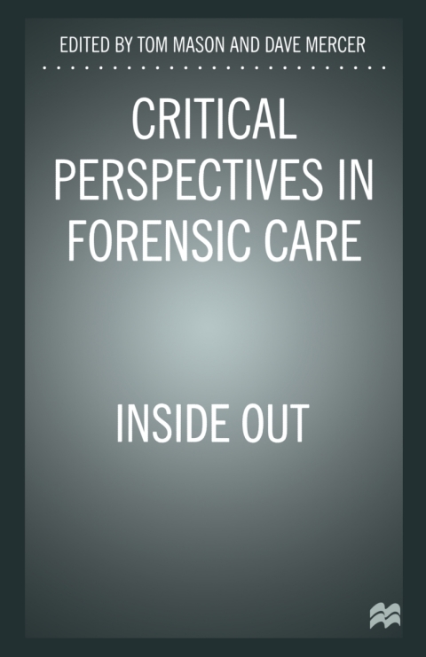 Cover image for book Critical Perspectives in Forensic Care