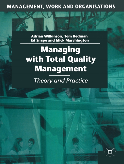 Managing with Total Quality Management 
