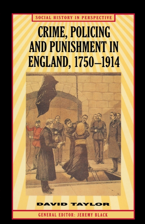 Cover image for book Crime, Policing and Punishment in England, 1750–1914