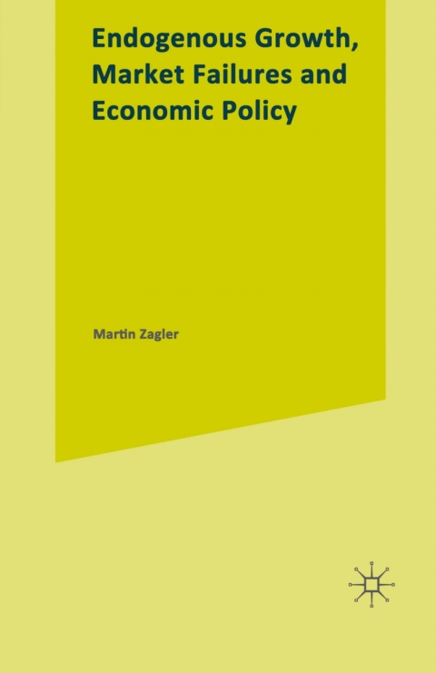 Cover image for book Endogenous Growth, Market Failures and Economic Policy
