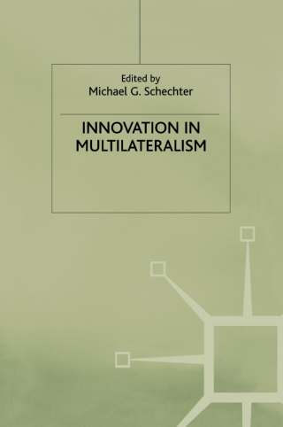 Innovation in Multilateralism