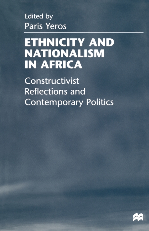 Cover image for book Ethnicity and Nationalism in Africa