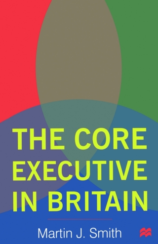 The Core Executive in Britain