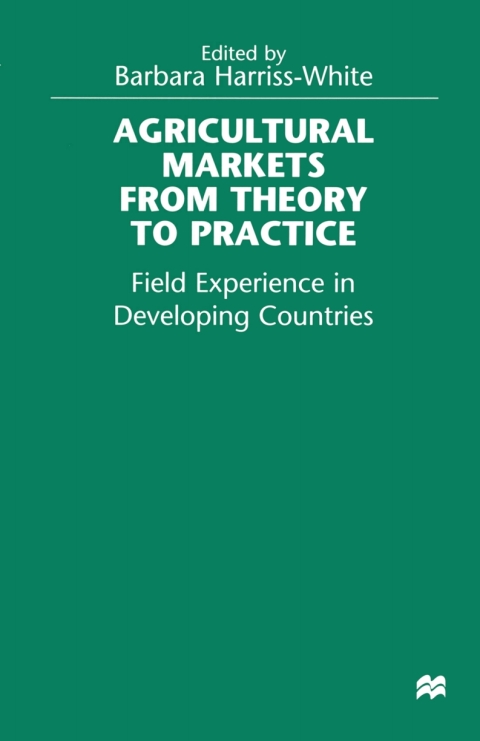 Cover image for book Agricultural Markets from Theory to Practice