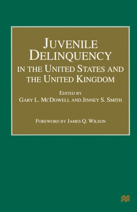 Juvenile Delinquency in the United States and the United Kingdom 