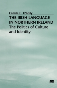 Cover image: The Irish Language in Northern Ireland 9780333719633