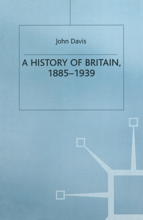 Cover image for book A History of Britain, 1885-1939