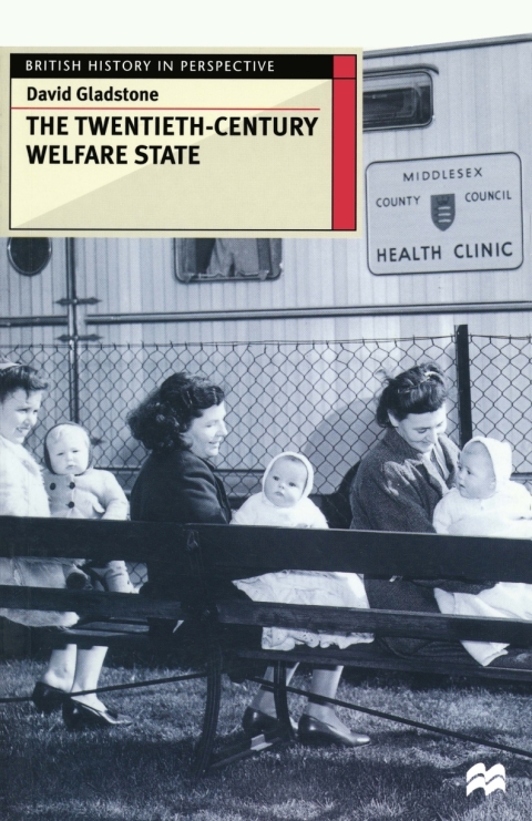 Cover image for book The Twentieth-Century Welfare State