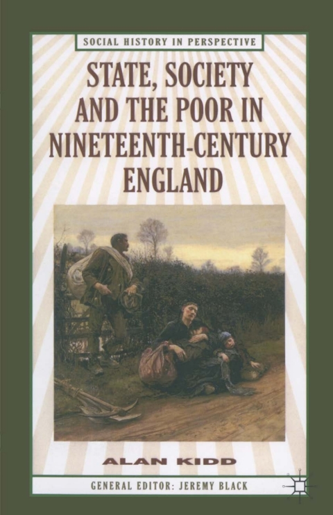 Cover image for book State, Society and the Poor in Nineteenth-Century England