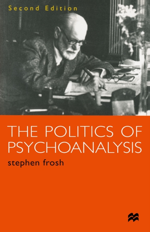 The Politics of Psychoanalysis 