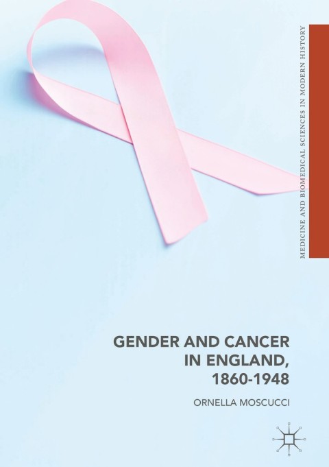 Cover image for book Gender and Cancer in England, 1860-1948