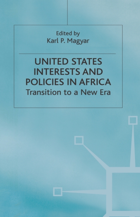 Cover image for book United States Interests and Policies in Africa