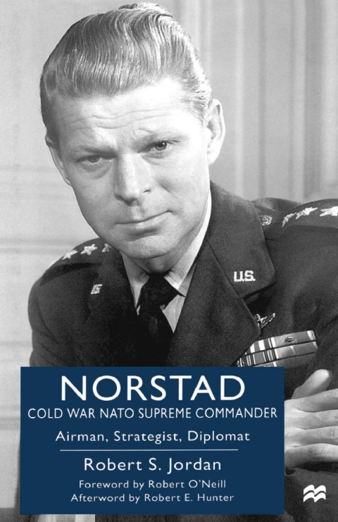 Cover image for book Norstad: Cold-War NATO Supreme Commander