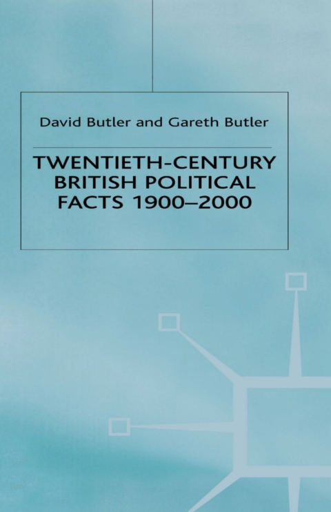 Cover image for book Twentieth-Century British Political Facts, 1900-2000