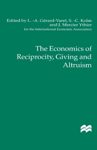 Cover image: The Economics of Reciprocity, Giving and Altruism 9780312229566