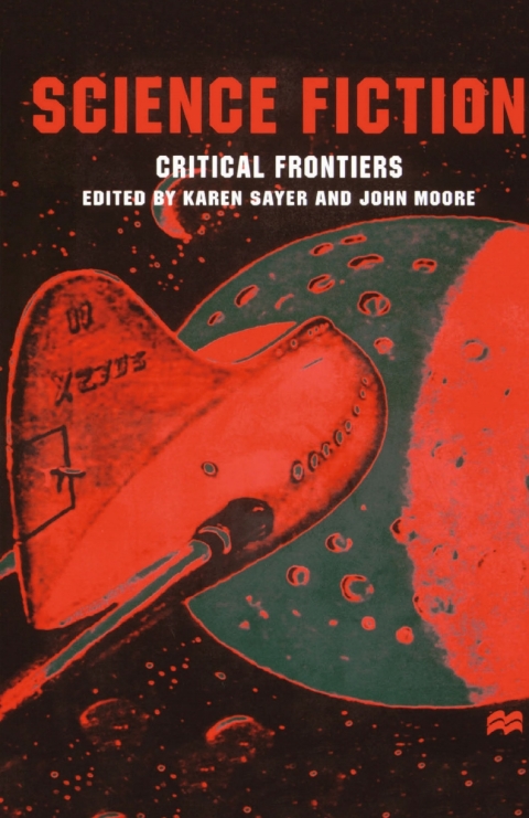 Cover image for book Science Fiction, Critical Frontiers