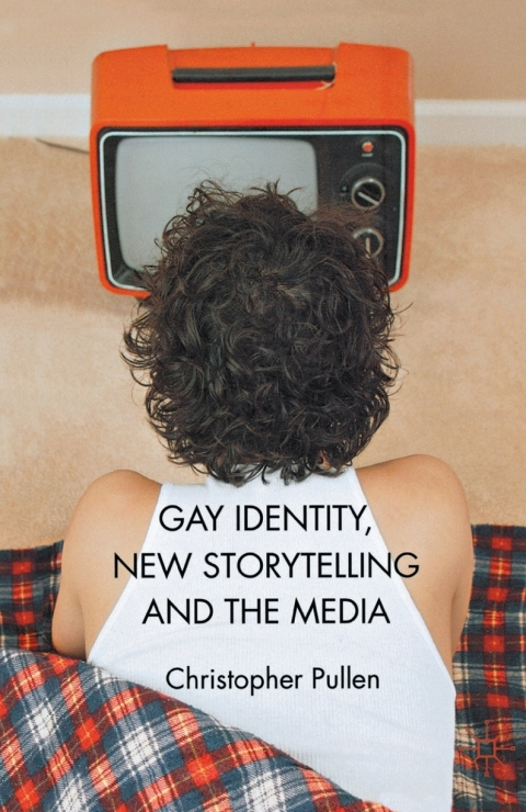Cover image for book Gay Identity, New Storytelling and The Media
