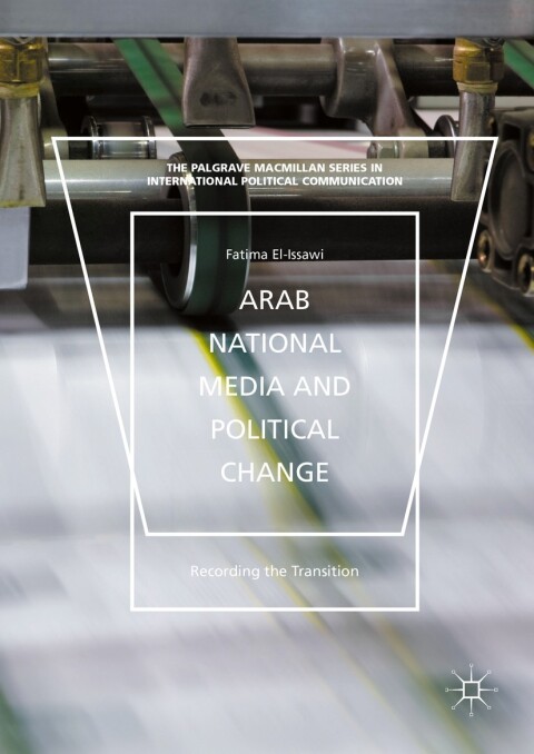 Cover image for book Arab National Media and Political Change
