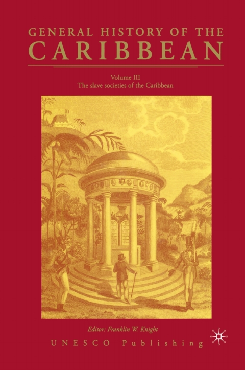 Cover image for book General History of the Carribean UNESCO Vol.3