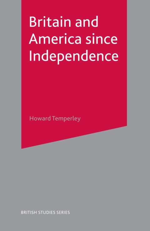 Cover image for book Britain and America Since Independence