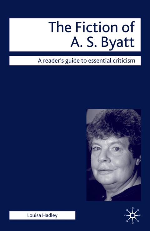 Cover image for book The Fiction of A.S. Byatt