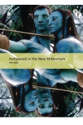 Hollywood in the New Millennium - Tino Balio
