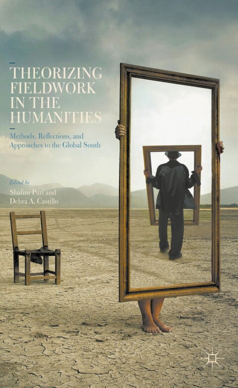 Cover image for book Theorizing Fieldwork in the Humanities