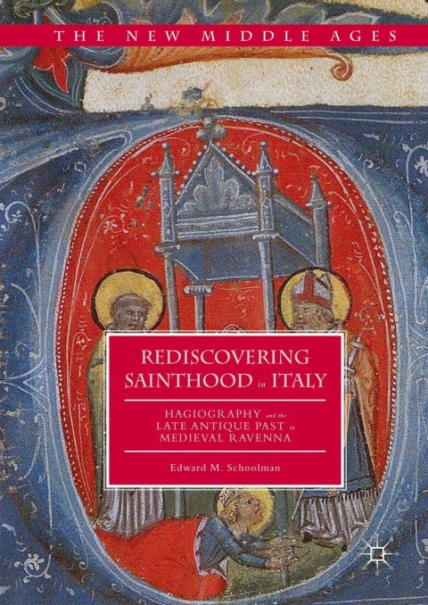 Cover image for book Rediscovering Sainthood in Italy