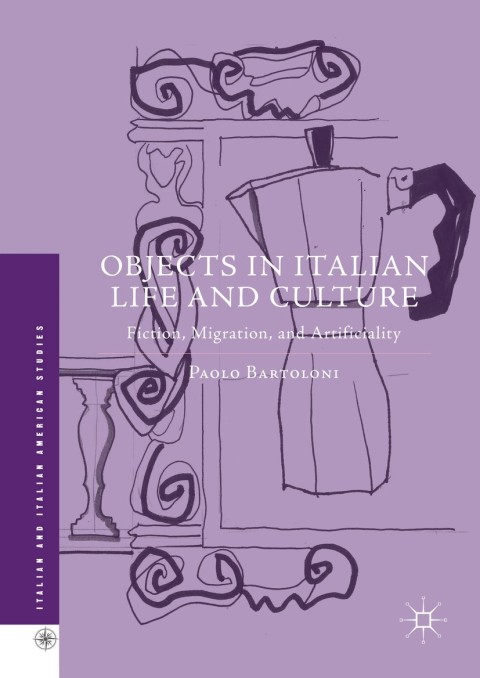 Cover image for book Objects in Italian Life and Culture