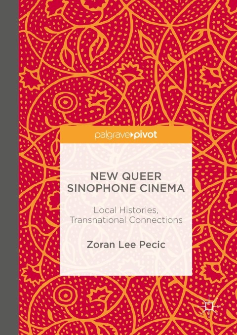 Cover image for book New Queer Sinophone Cinema