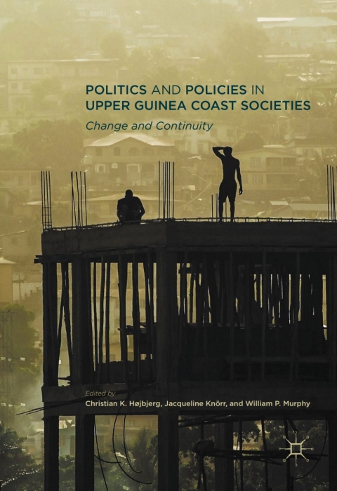 Cover image for book Politics and Policies in Upper Guinea Coast Societies