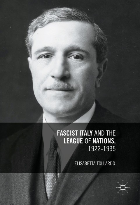 Cover image for book Fascist Italy and the League of Nations, 1922-1935