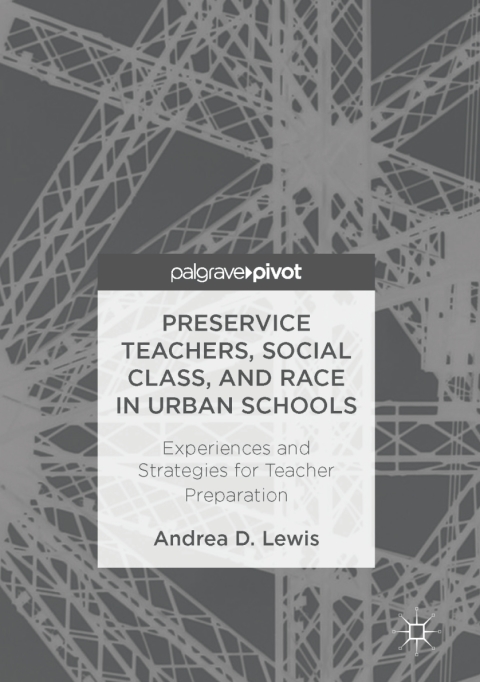 Cover image for book Preservice Teachers, Social Class, and Race in Urban Schools