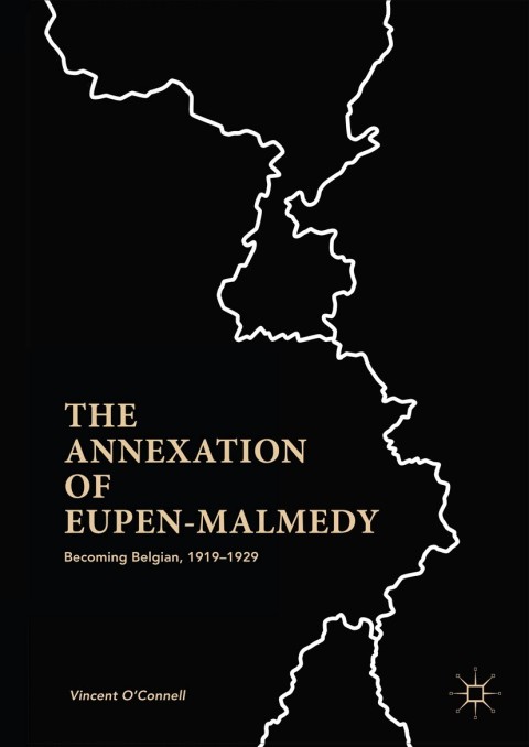 Cover image for book The Annexation of Eupen-Malmedy