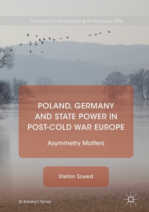 Cover image for book Poland, Germany and State Power in Post-Cold War Europe