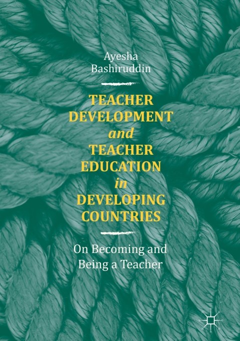 Cover image for book Teacher Development and Teacher Education in Developing Countries