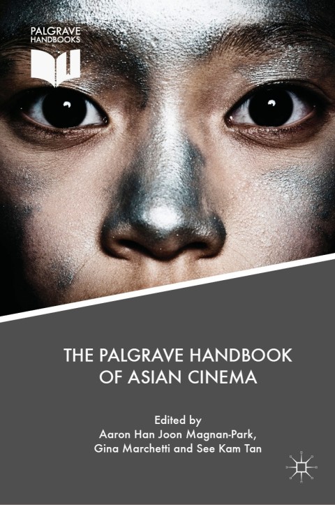 Cover image for book The Palgrave Handbook of Asian Cinema