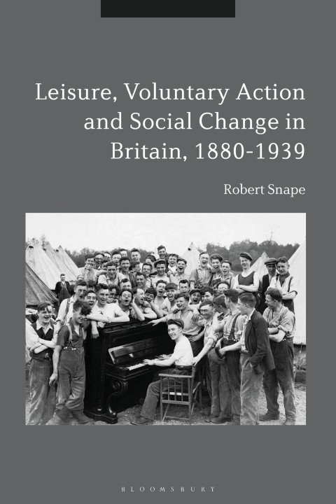 Cover image for book Leisure, Voluntary Action and Social Change in Britain, 1880-1939