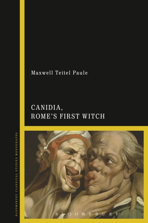 Cover image for book Canidia, Rome’s First Witch