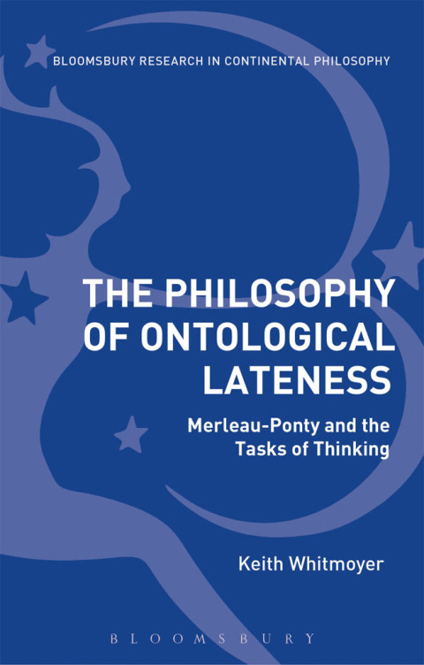 Cover image for book The Philosophy of Ontological Lateness