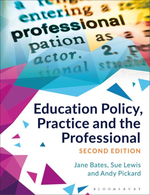 Education Policy, Practice and the Professional 