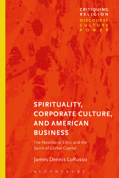Cover image for book Spirituality, Corporate Culture, and American Business